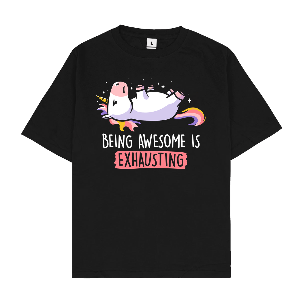 EduEly Being Awesome is Exhausting T-Shirt Oversize T-Shirt - Schwarz