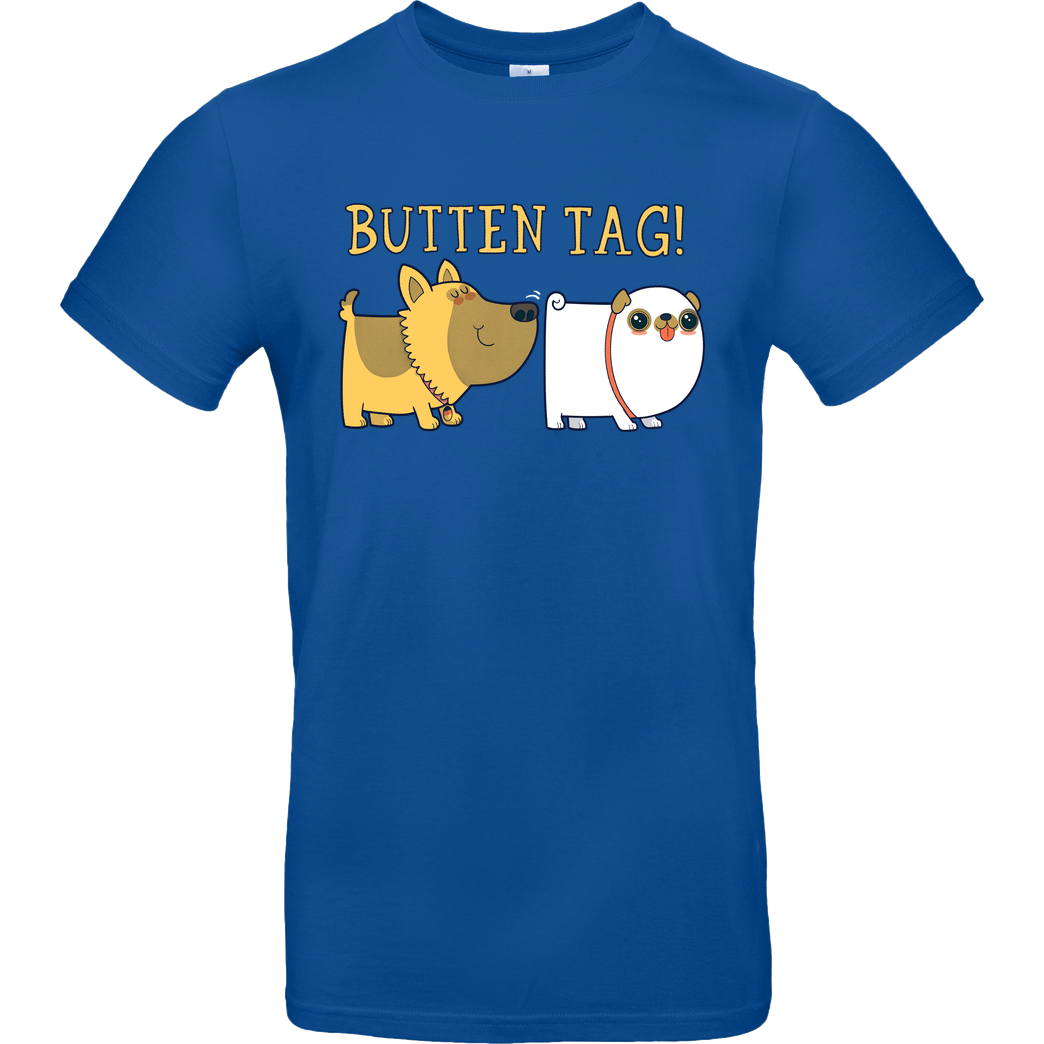 Anna-Maria Jung Butten Tag! T-Shirt B&C EXACT 190 - Royal