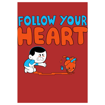 Follow Your Heart Kunstdruck rot