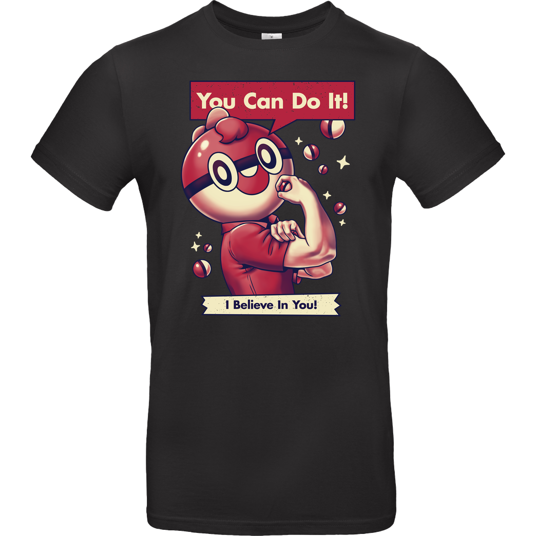 GeekyDog I Believe in You T-Shirt B&C EXACT 190 - Schwarz