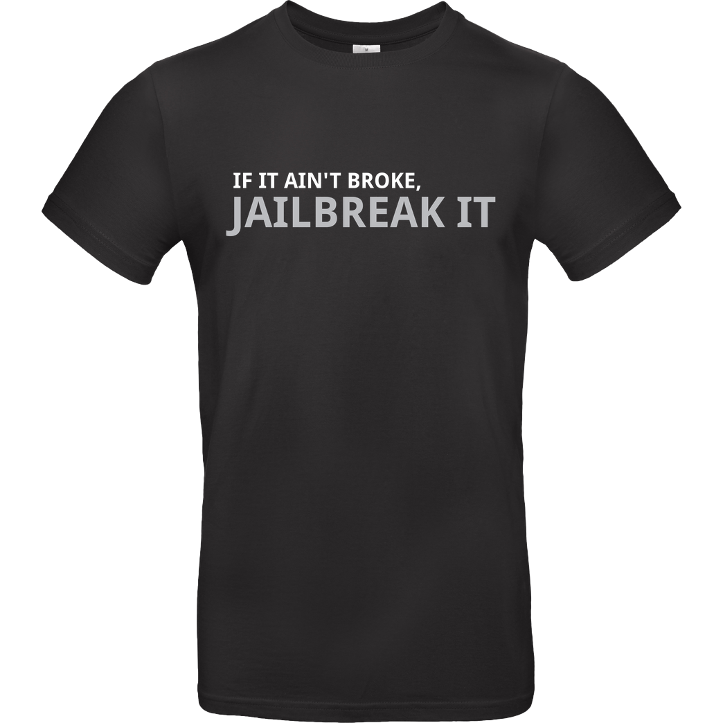 3dsupply Original Jailbreak it T-Shirt B&C EXACT 190 - Schwarz