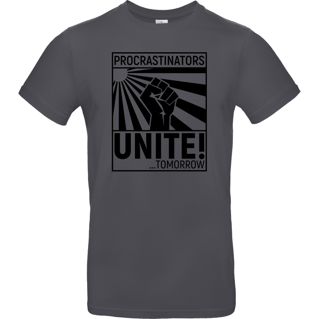 dynamitfrosch Procrastinators Unite T-Shirt B&C EXACT 190 - Dark Grey