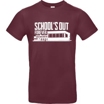 School's out forever B&C EXACT 190 - Bordeaux