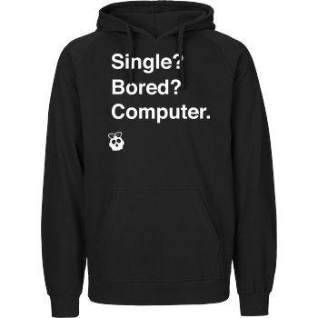 Single? Bored? Computer. Fairtrade Hoodie