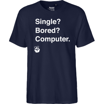 Single? Bored? Computer. Fairtrade T-Shirt - navy
