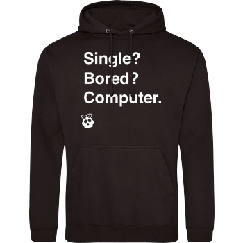Single? Bored? Computer. JH Hoodie - Schwarz