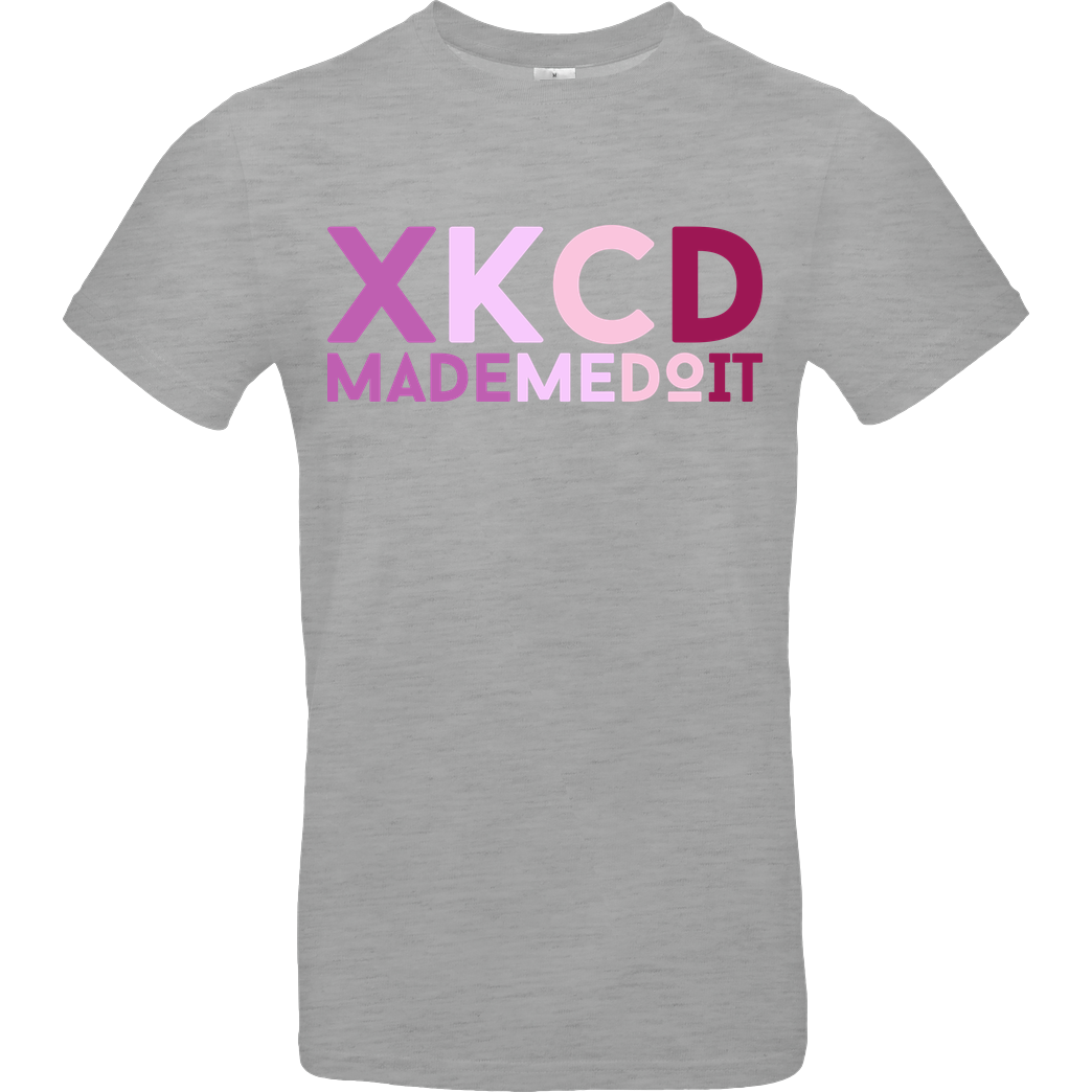 Zufallsshirt xkcd made me do it T-Shirt B&C EXACT 190 - heather grey