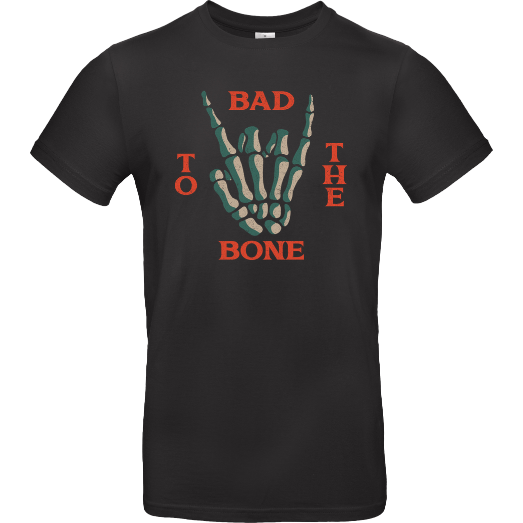 Fanfreak Bad to the bone T-Shirt B&C EXACT 190 - Black