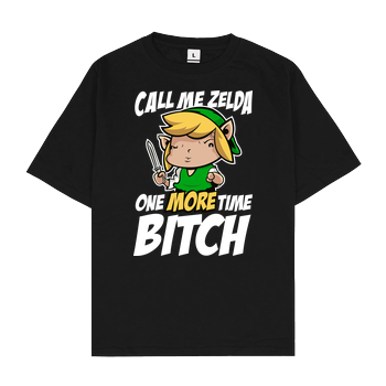 Call me Zelda one more Time Oversize T-Shirt - Black