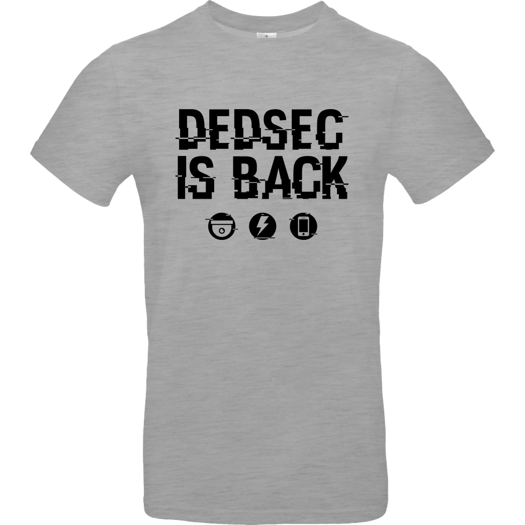 Geek Revolution Dedsec is Back T-Shirt B&C EXACT 190 - heather grey