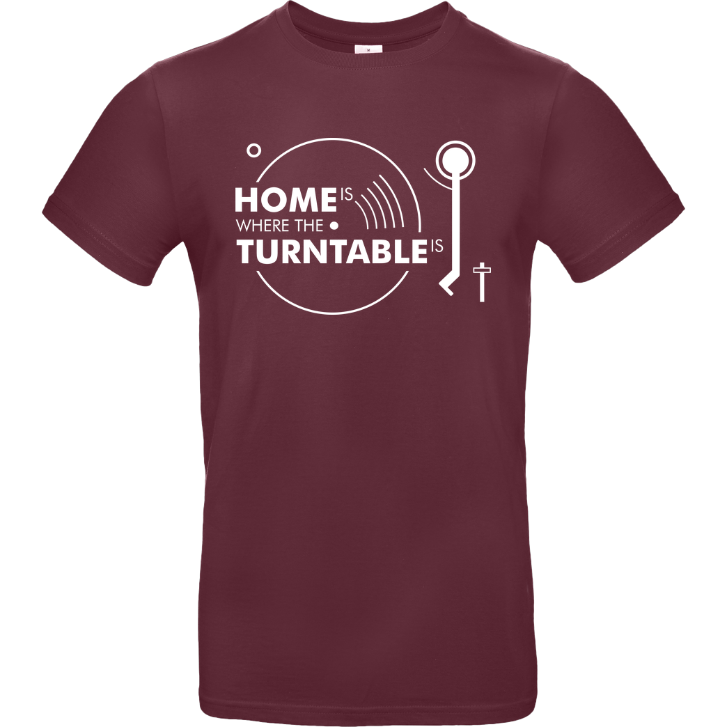 3dsupply Original Home is where the turntable is T-Shirt B&C EXACT 190 - Burgundy