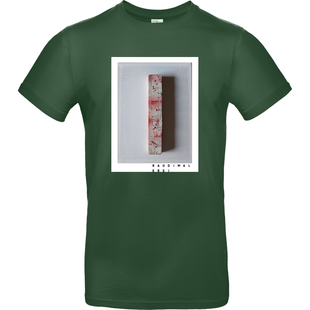 RAUDIMALEREI LOG T-Shirt B&C EXACT 190 -  Bottle Green