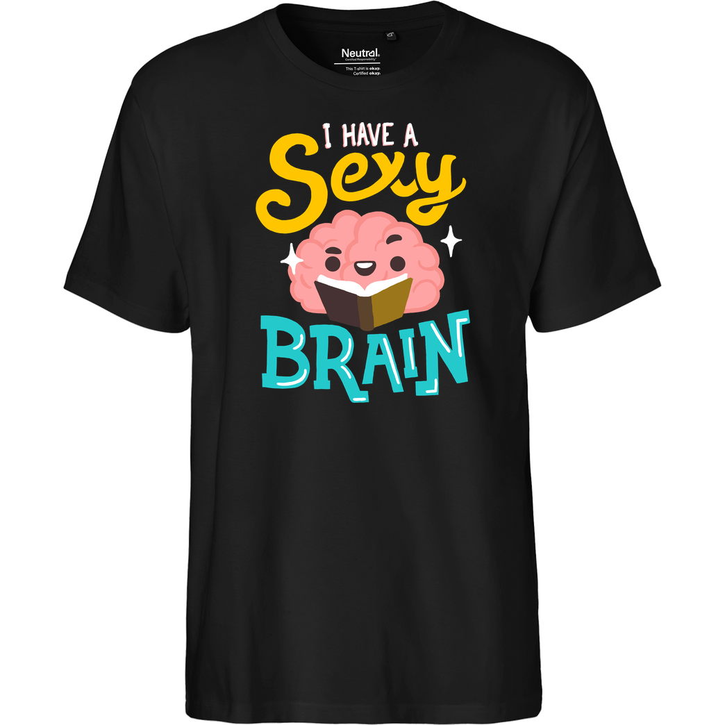 BlancaVidal Sexy Brain T-Shirt Fairtrade T-Shirt - black