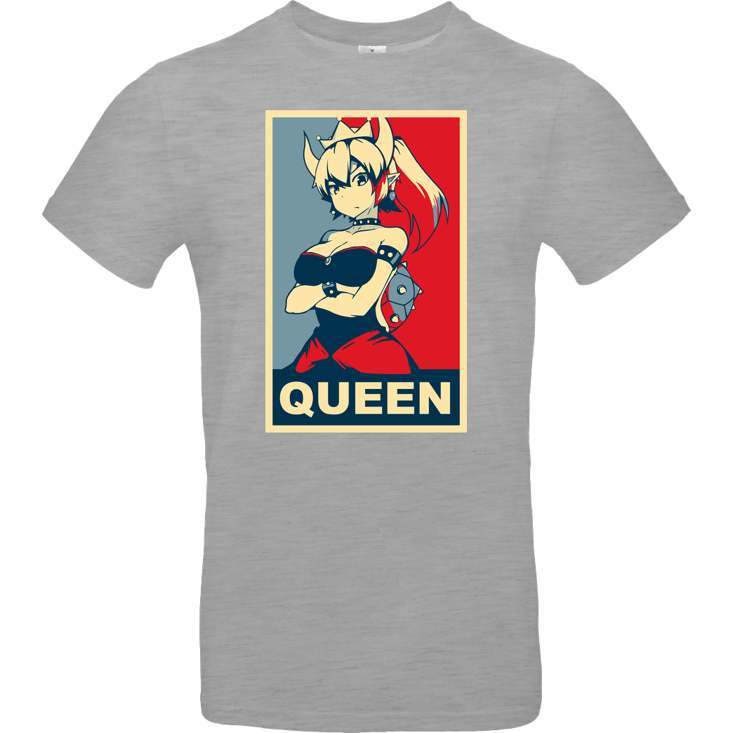 Xieghu The Queen We Deserve T-Shirt B&C EXACT 190 - heather grey