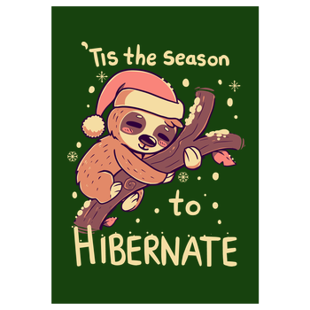 Tis the Season to Hibernate Art Print green