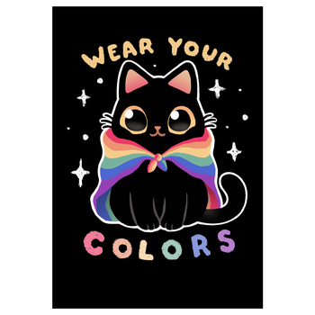 Wear your colors Art Print black
